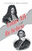 Louis Xiv and Richelieu (eBook, ePUB)