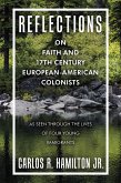 Reflections on Faith and 17Th Century European-American Colonists (eBook, ePUB)