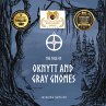 The Tale of Oknytt & Gray Gnomes... - Bild 1