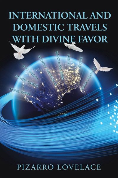 International and Domestic Travels with Divine Favor (eBook, ePUB)