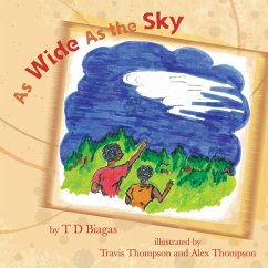 As Wide as the Sky (eBook, ePUB) - Biagas, Td