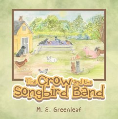 The Crow and the Songbird Band (eBook, ePUB) - Greenleaf, M. E.