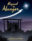 Beyond the Manger (eBook, ePUB)
