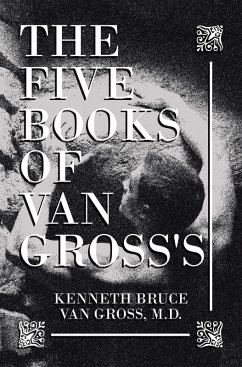 Cover The Five Books of Van Gross's (eBook, ePUB)