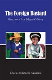 The Foreign Bastard (eBook, ePUB)