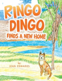 Ringo Dingo Finds a New Home (eBook, ePUB) - Edwards, Jean