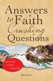 Answers to Faith Crushing Questions (eBook, ePUB)