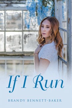 If I Run (eBook, ePUB) - Bennett-Baker, Brandy