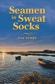 Seamen in Sweat Socks (eBook, ePUB)