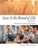 Jesus Is the Bread of Life (eBook, ePUB)