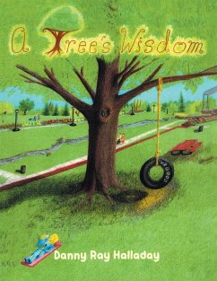 A Tree's Wisdom (eBook, ePUB) A Tree's Wisdom (eBook, ePUB)