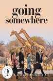 Going Somewhere (eBook, ePUB)