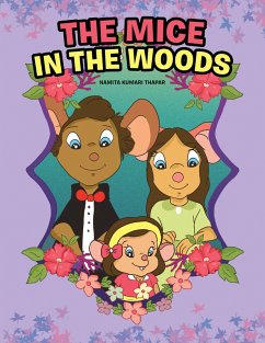 The Mice in the Woods (eBook, ePUB) - Thapar, Namita Kumari