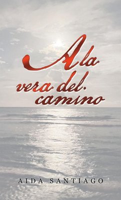 A La Vera Del Camino (eBook, ePUB)