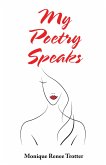 My Poetry Speaks (eBook, ePUB)