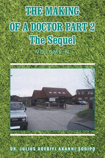 The Making of a Doctor Part 2 (eBook, ePUB)