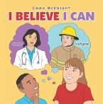 I Believe I Can (eBook, ePUB)