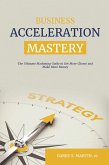 Business Acceleration Mastery (eBook, ePUB)