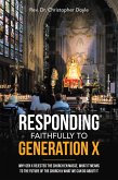 Responding Faithfully to Generation X (eBook, ePUB) Responding Faithfully to Generation X (eBook, ePUB)