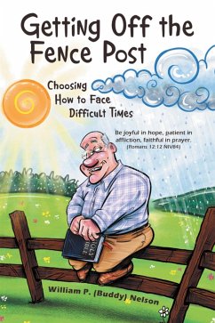Getting off the Fence Post (eBook, ePUB) - Nelson, William P.