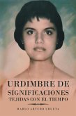 Urdimbre De Significaciones Tejidas Con El Tiempo (eBook, ePUB)