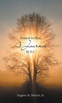 Present to Him, a Journal by E.C. (eBook, ePUB)