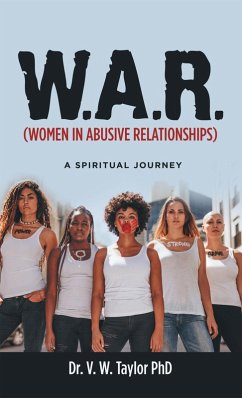 Cover W.A.R. (Women in Abusive Relationships) (eBook, ePUB)