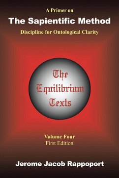 A Primer on the Sapientific Method (eBook, ePUB) A Primer on the Sapientific Method (eBook, ePUB)
