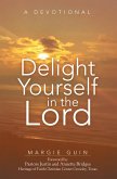 Delight Yourself in the Lord (eBook, ePUB)