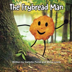 The Frybread Man (eBook, ePUB) - Perez, Carlotta; Lyons, Mona