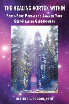The Healing Vortex Within (eBook, ePUB) - Hobson Psyd, Heather L.