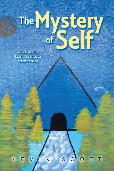 The Mystery of Self (eBook, ePUB) The Mystery of Self (eBook, ePUB)
