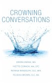 Crowning Conversations (eBook, ePUB)