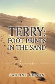 Terry: Foot Prints in the Sand (Second Edition) (eBook, ePUB)