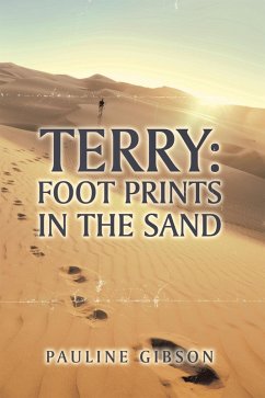 Terry: Foot Prints in the Sand (Second Edition) (eBook, ePUB) - Gibson, Pauline