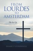 From Lourdes to Amsterdam (eBook, ePUB)