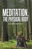 Meditation, the Physical Body (eBook, ePUB)
