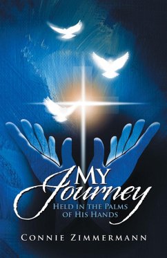 My Journey (eBook, ePUB) - Zimmermann, Connie