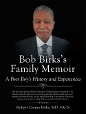 Bob Birks's Family Memoir (eBook, ePUB)