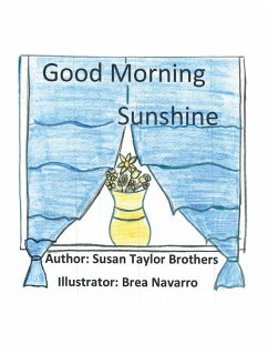 Good Morning Sunshine (eBook, ePUB) - Brothers, Susan Taylor