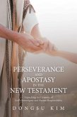 Perseverance and Apostasy in the New Testament (eBook, ePUB)