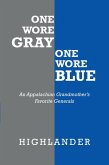 One Wore Gray One Wore Blue (eBook, ePUB)