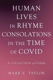 Human Lives in Rhyme Consolations in the Time of Covid (eBook, ePUB)