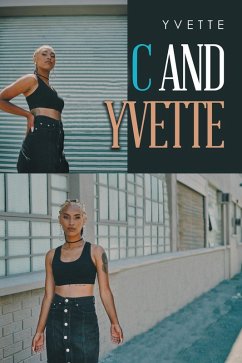 C and Yvette (eBook, ePUB)