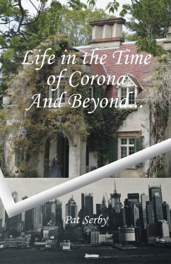 Cover Life in the Time of Corona And Beyond... (eBook, ePUB)