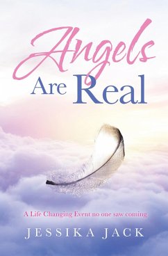 Angels Are Real (eBook, ePUB) - Jack, Jessika