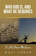 Who God Is, and What He Requires... - Bild 1