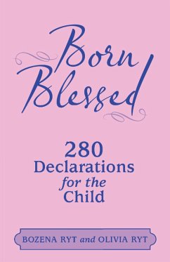 Born Blessed (eBook, ePUB) - Ryt, Bozena; Ryt, Olivia