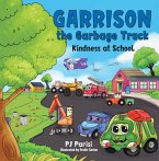 Garrison the Garbage Truck (eBook, ePUB)