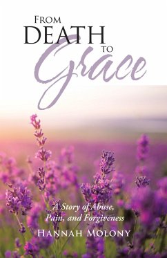 From Death to Grace (eBook, ePUB) - Molony, Hannah